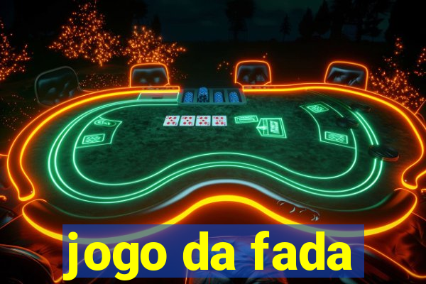 jogo da fada